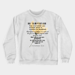 1 Corinthians 10:13 Famous Biblle Verse. Crewneck Sweatshirt